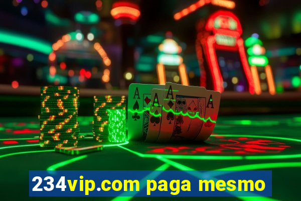 234vip.com paga mesmo